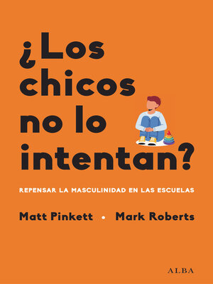 cover image of ¿Los chicos no lo intentan?